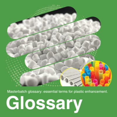 Masterbatch Glossary